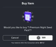 The Premium Night Seed Pack purchase window