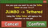 The message that appears When the Player uses the Toffee Tether on a pet.
