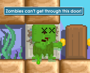 2017-04-15 00 44 12-Growtopia.png (46 KB) A zombie trying to enter a Barricaded Door, and the message displayed
