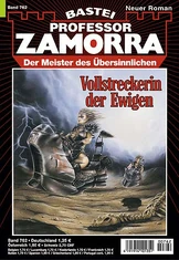 762 Vollstreckerin der Ewigen