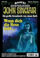 1887 Wenn dich die Hexe holt...
