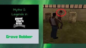 Myths_&_Legends_in_GTA_San_Andreas_-_Grave_Robber