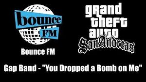 GTA San Andreas - Bounce FM Gap Band - "You Dropped a Bomb on Me"