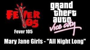 GTA Vice City - Fever 105 Mary Jane Girls - "All Night Long"