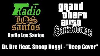 Video Gta San Andreas Radio Los Santos Dr Dre Feat Snoop Dogg Deep Cover Gta Songs Wiki Fandom