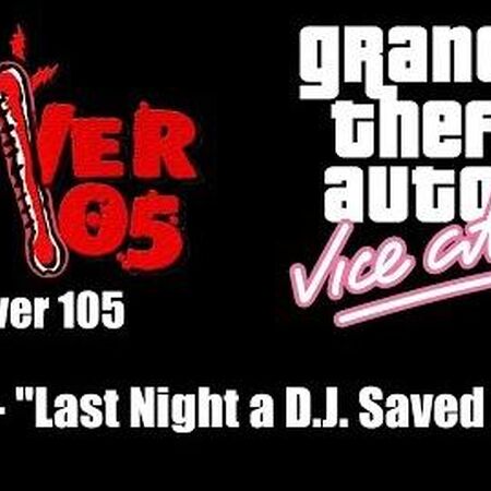 Last Night A D J Saved My Life Gta Songs Wiki Fandom