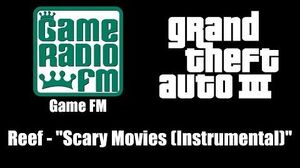 GTA III (GTA 3) - Game FM Reef - "Scary Movies Instrumental"