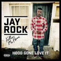 JayRockKendrickLamar-HoodGoneLoveIt