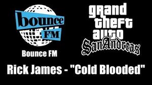 GTA San Andreas - Bounce FM Rick James - "Cold Blooded"