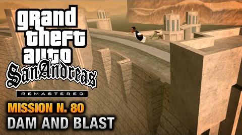 GTA San Andreas Remastered - Mission 80 - Dam and Blast (Xbox 360 PS3)