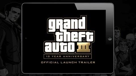 Grand Theft Auto III 10 Year Anniversary Edition - Official Launch Trailer