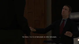 ...and says he tries to set bad people on other bad people...