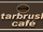 Tarbrush Café