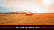 DeclasseScramjet-GTAO-Advertisement.gif (5.97 MB) DeclasseScramjet-GTAO-Advertisement
