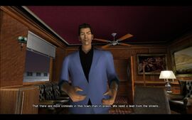 Tommy tells Ken that he couldn't find anything out, except that more criminals in Vice City are roaming free than in prison. Tommy tells Ken that they will need a lead from the streets if they want to find out who ruined the deal they took part in.