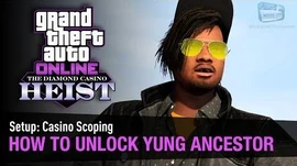 GTA Online The Diamond Casino Heist - How to unlock Yung Ancestor