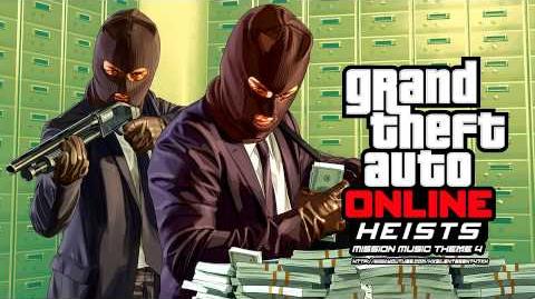 Grand Theft Auto GTA Online Heists - Mission Music Theme 4