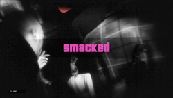 Smacked variant from the acid trip segment of the Liquid Assets Fooligan Job.