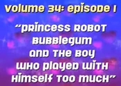 PrincessRobotBubblegum-GTA-Volume34Episode1.png