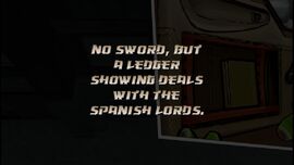 He doesn't find the Yu Jian sword, but he finds a ledger showing deals with the Spanish Lords.