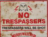 Merryweather trespassing sign. (NOTE: Not full sign)