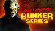 Halloween Bunker Series.