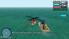 Position the helicopter just above the Tropic boat.