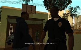 Tenpenny pokes CJ while he says this and CJ tells Tenpenny not to touch him.