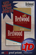 LTD Gasoline advertising Redwood Cigarettes.