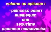 PrincessRobotBubblegum-GTA-Volume36Episode1.png