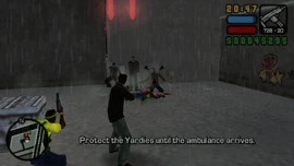 Protect the Yardies until the ambulance arrives.