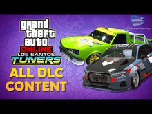 GTA Online- Los Santos Tuners - All DLC Content -Vehicles, Clothes, Masks, & More-
