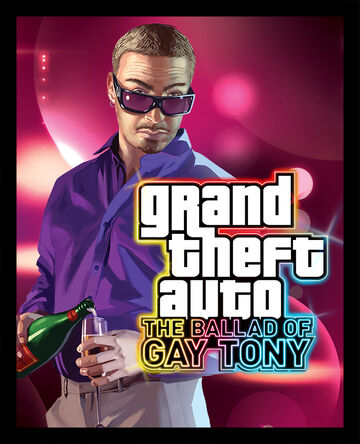 Grand Theft Auto: The Ballad of Gay Tony | GTA Wiki | Fandom