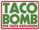 Taco Bomb