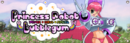 Garage banner of Princess Robot Bubblegum.