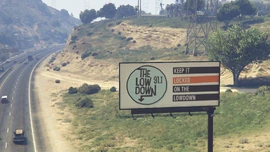 Billboards-GTAVe-TheLowdown-LosSantosFreeway.png (3.35 MB) The Lowdown billboard on the Los Santos Freeway, southbound before La Fuente Blanca.