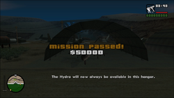 Mission passed, The Hydra will now always be available in this hangar, $50,000 reward.