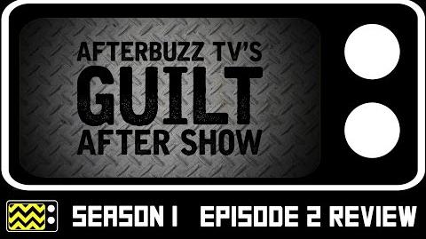 Guilt Season 1 Episode 2 Review & After Show AfterBuzz TV