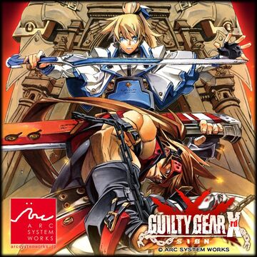 Guilty Gear Xrd -Sign- Arcade Version OP/ED | Guilty Gear Wiki