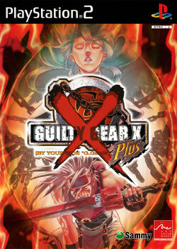 Guilty Gear X Plus | Guilty Gear Wiki | Fandom