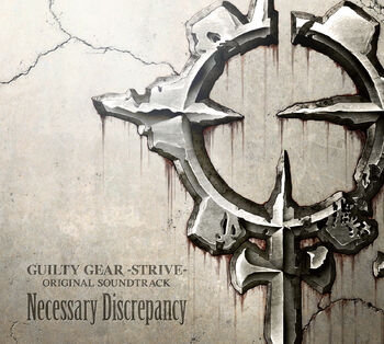 GGST Original Soundtrack Necessary Discrepancy