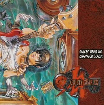 Guilty Gear XX Drama CD Black | Guilty Gear Wiki | Fandom