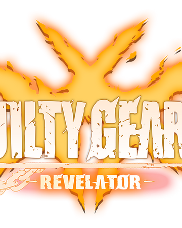 Guilty Gear Xrd Revelator Guilty Gear Wiki Fandom