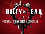 Guilty Gear -Strive- Original Sound Track Vol.1