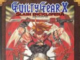 Guilty Gear X Slash Encyclopedia