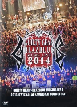 Guilty Gear x BlazBlue Music Live 2014 | Guilty Gear Wiki | Fandom