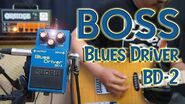 Boss Blues Driver BD-2 overdrive pedal