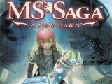 MS Saga: A New Dawn