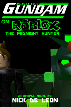 Mobile Suit Gundam On Roblox The Midnight Hunter Gundam On Roblox Wiki Fandom - roblox build and destroy suit