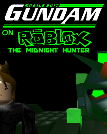 Mobile Suit Gundam On Roblox The Midnight Hunter Gundam On Roblox Wiki Fandom - roblox destroy mcdonalds